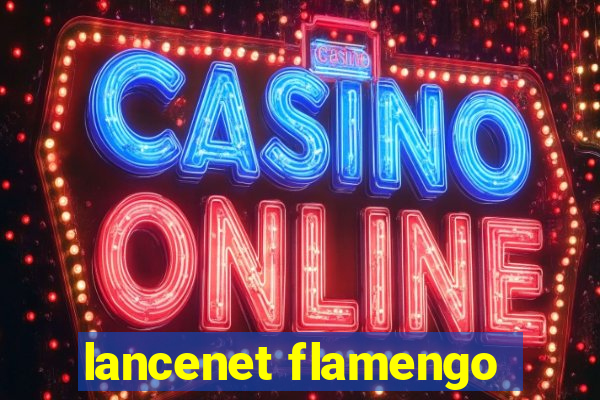 lancenet flamengo